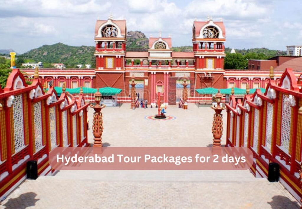 Hyderabad Tour Packages for 2 days